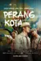 Nonton Film Perang Kota Sub Indo Nonton Film Perang Kota Sub Indo