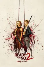 Nonton Film Ready or Not: Here I Come Sub Indo Nonton Film Ready or Not: Here I Come Sub Indo