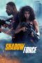 Nonton Film Shadow Force Sub Indo Nonton Film Shadow Force Sub Indo