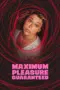 Nonton Maximum Pleasure Guaranteed Sub Indo Nonton Maximum Pleasure Guaranteed Sub Indo