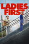 Nonton Film Ladies First Sub Indo Nonton Film Ladies First Sub Indo