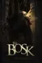 Nonton Film The Bosk Sub Indo Nonton Film The Bosk Sub Indo