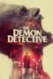 Nonton Film The Demon Detective Sub Indo Nonton Film The Demon Detective Sub Indo