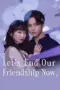 Nonton Let’s End Our Friendship Now Sub Indo Nonton Let’s End Our Friendship Now Sub Indo