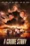 Nonton Film A Crime Story Sub Indo Nonton Film A Crime Story Sub Indo