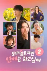 Nonton Better Late Than Single Season 2 Sub Indo Nonton Better Late Than Single Season 2 Sub Indo