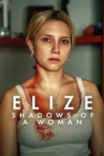 Nonton Film Elize: Shadows of a Woman Sub Indo Nonton Film Elize: Shadows of a Woman Sub Indo