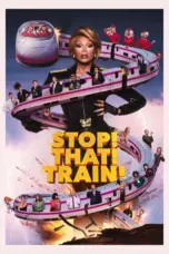 Nonton Film Stop! That! Train! Sub Indo Nonton Film Stop! That! Train! Sub Indo