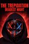 Nonton Film The Trepidation: Deadest Night Sub Indo Nonton Film The Trepidation: Deadest Night Sub Indo