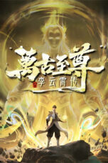 Nonton Wangu Zhizun: Li Yunxiao Zhuan Sub Indo Nonton Wangu Zhizun: Li Yunxiao Zhuan Sub Indo